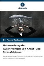 Untersuchung der Auswirkungen von Angst- und Stressfaktoren