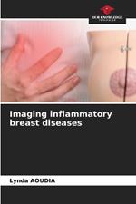 Imaging inflammatory breast diseases