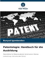 Patentologie: Handbuch f?r die Ausbildung