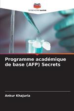 Programme acad?mique de base (AFP) Secrets