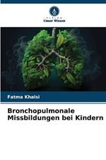 Bronchopulmonale Missbildungen bei Kindern