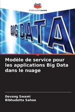 Mod?le de service pour les applications Big Data dans le nuage