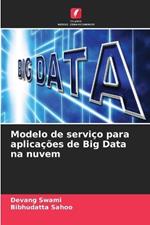 Modelo de servi?o para aplica??es de Big Data na nuvem