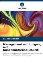 Management und Umgang mit Kundenunfreundlichkeit