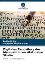 Digitales Repository der Manipal-Universit?t - eine Studie