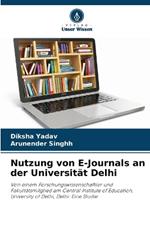 Nutzung von E-Journals an der Universit?t Delhi