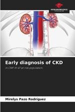 Early diagnosis of CKD