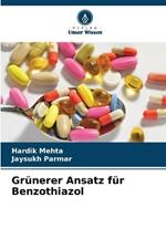 Gr?nerer Ansatz f?r Benzothiazol