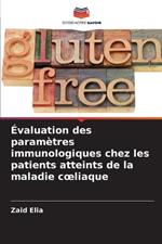 ?valuation des param?tres immunologiques chez les patients atteints de la maladie coeliaque