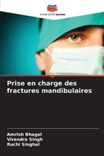 Prise en charge des fractures mandibulaires