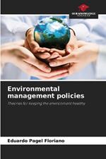 Environmental management policies