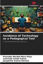 Incidence of Technology as a Pedagogical Tool