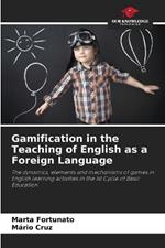 Gamification in the Teaching of English as a Foreign Language