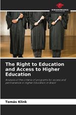 The Right to Education and Access to Higher Education