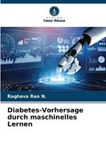 Diabetes-Vorhersage durch maschinelles Lernen