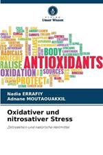 Oxidativer und nitrosativer Stress