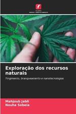 Explora??o dos recursos naturais