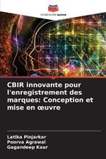 CBIR innovante pour l'enregistrement des marques: Conception et mise en oeuvre