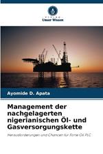 Management der nachgelagerten nigerianischen ?l- und Gasversorgungskette