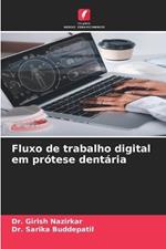 Fluxo de trabalho digital em pr?tese dent?ria