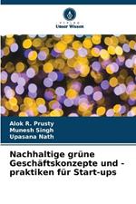 Nachhaltige gr?ne Gesch?ftskonzepte und -praktiken f?r Start-ups