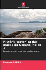 Hist?ria tect?nica das placas do Oceano ?ndico 1