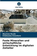 Feste Mineralien und wirtschaftliche Entwicklung im digitalen Zeitalter