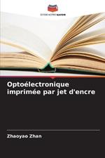 Opto?lectronique imprim?e par jet d'encre