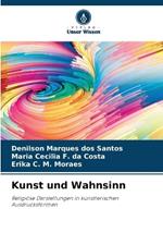 Kunst und Wahnsinn