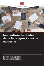 Innovations lexicales dans la langue kazakhe moderne