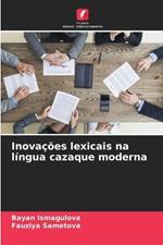Inova??es lexicais na l?ngua cazaque moderna