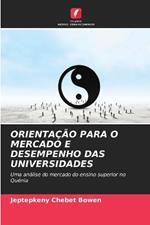 Orienta??o Para O Mercado E Desempenho Das Universidades