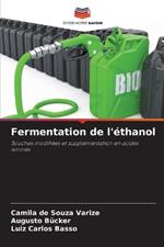 Fermentation de l'?thanol