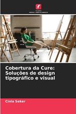 Cobertura da Cure: Solu??es de design tipogr?fico e visual