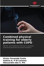 Combined physical training for elderly patients with COPD