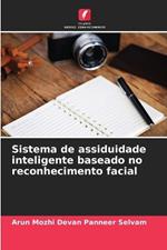 Sistema de assiduidade inteligente baseado no reconhecimento facial