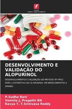 Desenvolvimento E Valida??o Do Alopurinol