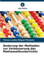 ?nderung der Methoden zur Verbesserung des Mathematikunterrichts