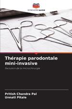 Th?rapie parodontale mini-invasive