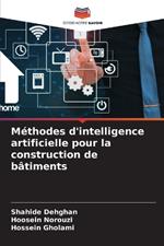 M?thodes d'intelligence artificielle pour la construction de b?timents