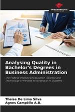 Analysing Quality in Bachelor's Degrees in Business Administration