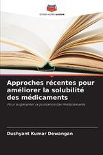 Approches r?centes pour am?liorer la solubilit? des m?dicaments