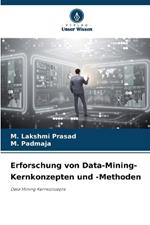 Erforschung von Data-Mining-Kernkonzepten und -Methoden