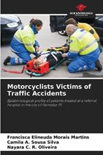Motorcyclists Victims of Traffic Accidents