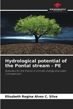 Hydrological potential of the Pontal stream - PE