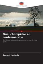 Duel champ?tre en contremarche