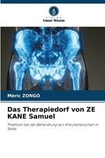 Das Therapiedorf von ZE KANE Samuel