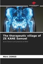 The therapeutic village of ZE KANE Samuel