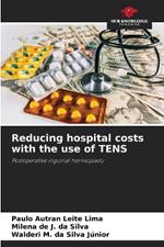 Reducing hospital costs with the use of TENS