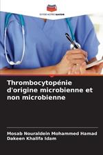 Thrombocytop?nie d'origine microbienne et non microbienne
